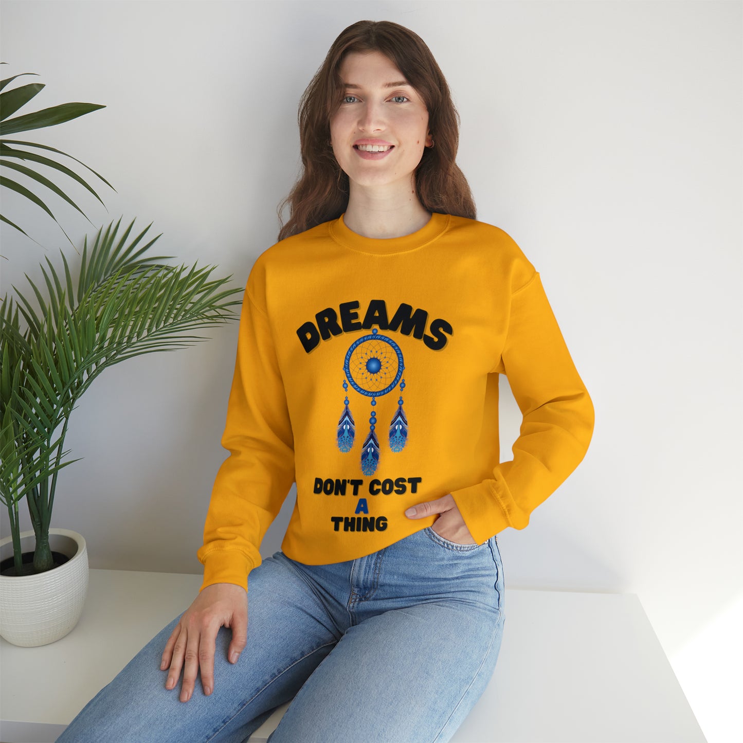 🦋 Dreams Don’t Cost a Thing 🦋 Sweatshirts