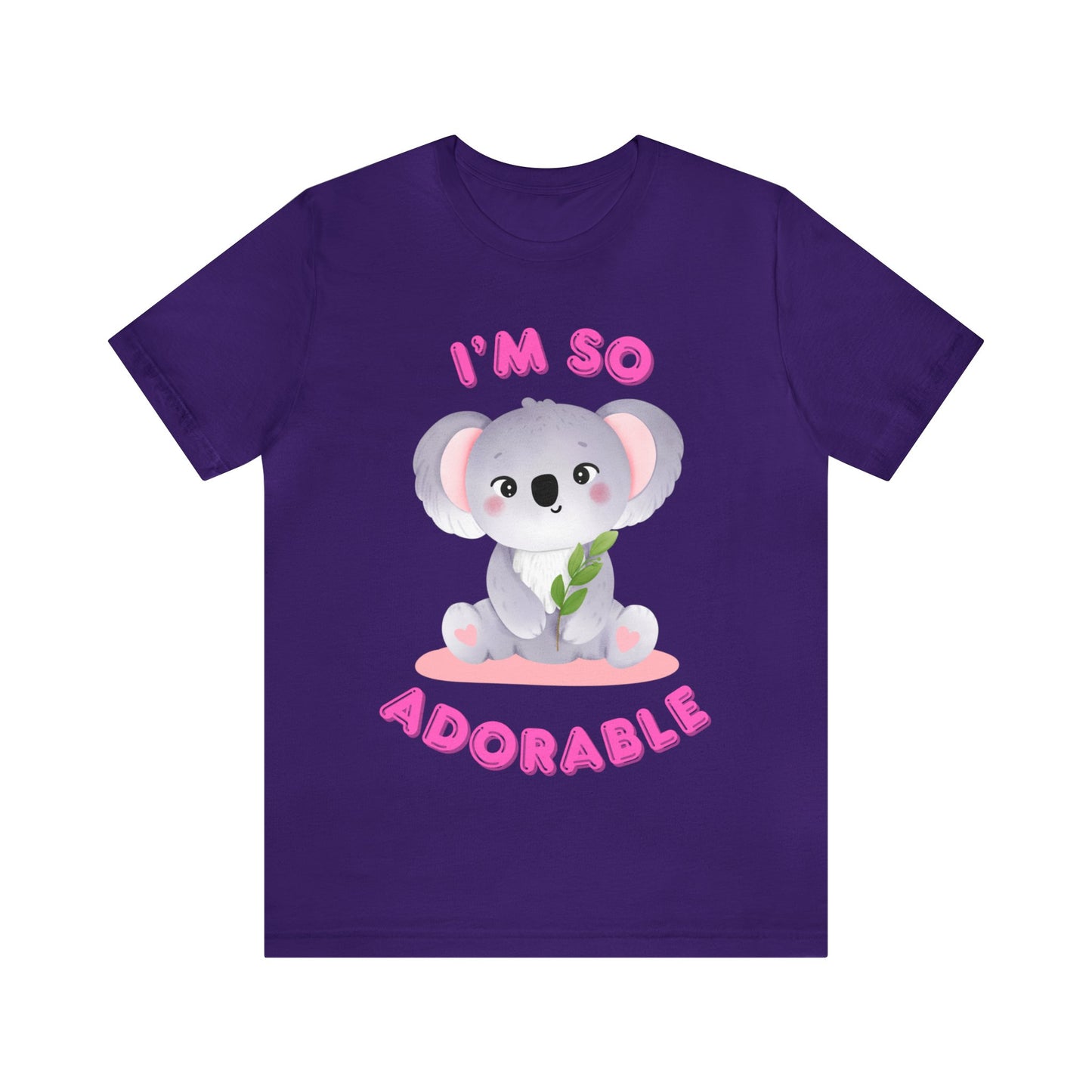 ๐ฆ Iโm So Adorable ๐ฆ Tees