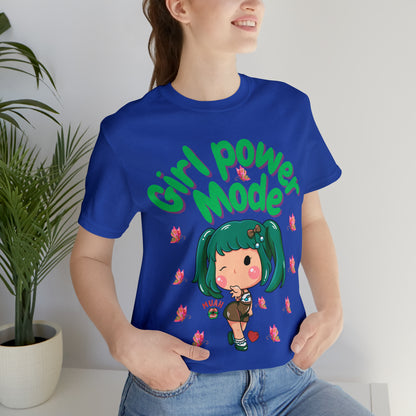 🦋 Girl Power Mode 🦋 Tees