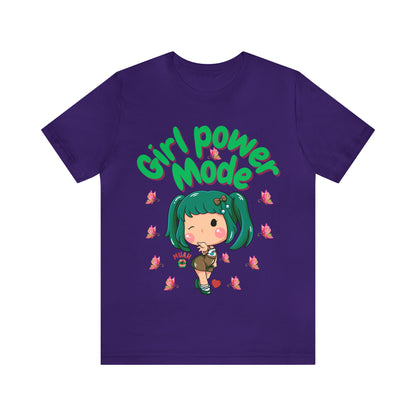 🦋 Girl Power Mode 🦋 Tees