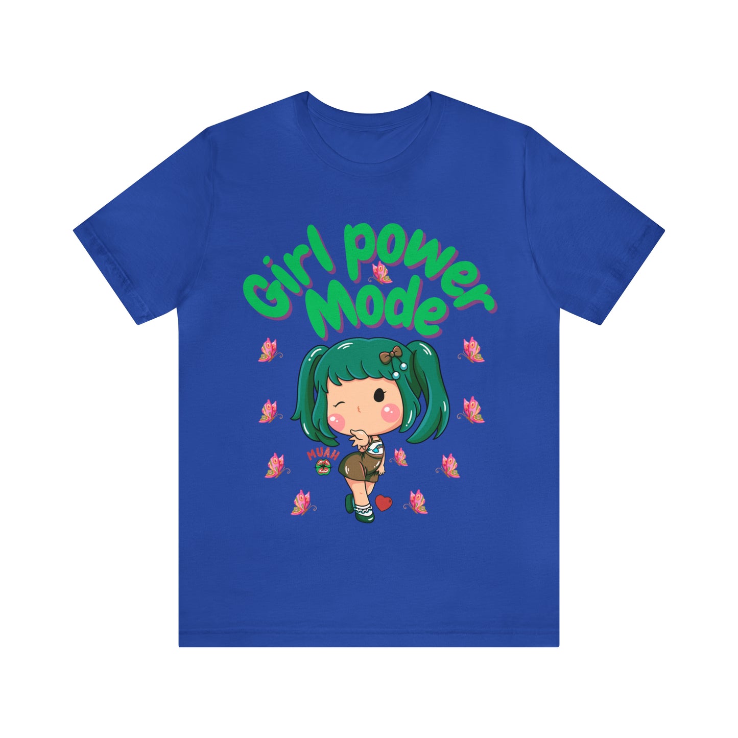 🦋 Girl Power Mode 🦋 Tees