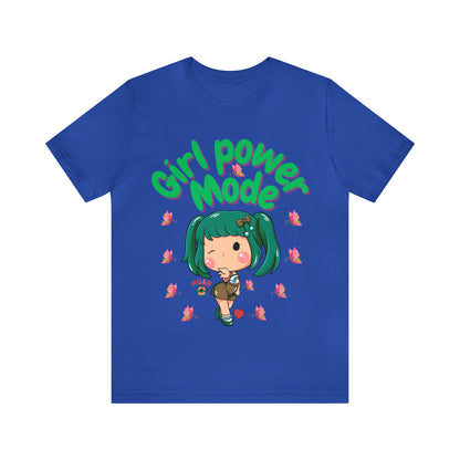 🦋 Girl Power Mode 🦋 Tees