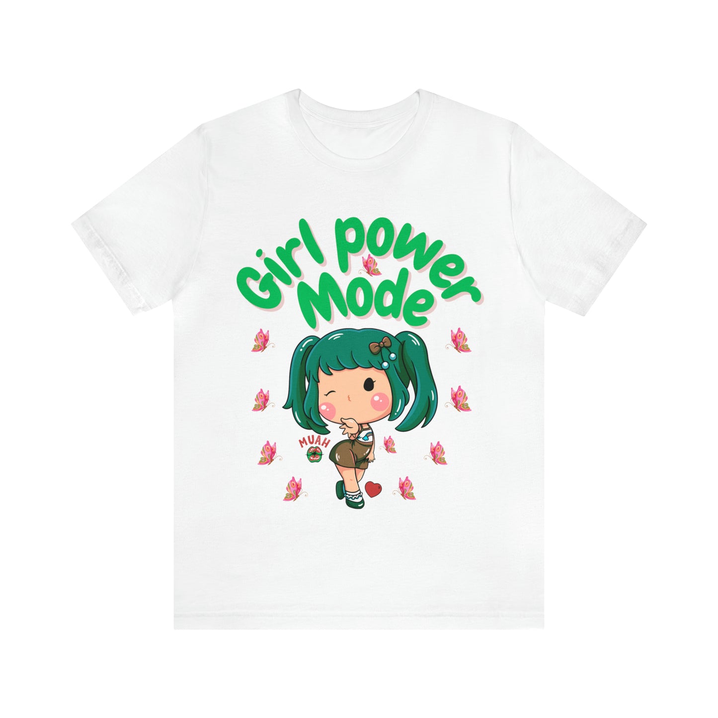 🦋 Girl Power Mode 🦋 Tees