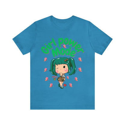 🦋 Girl Power Mode 🦋 Tees