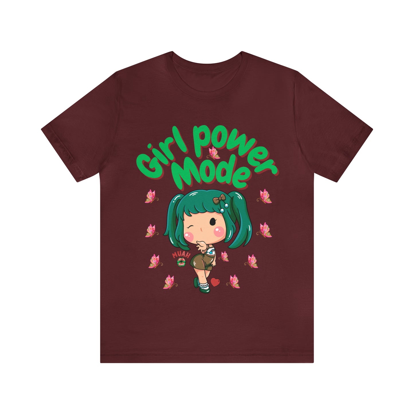 🦋 Girl Power Mode 🦋 Tees