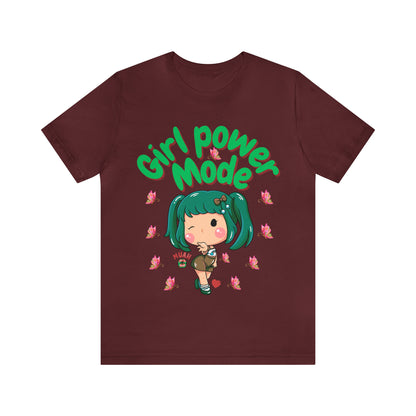 🦋 Girl Power Mode 🦋 Tees