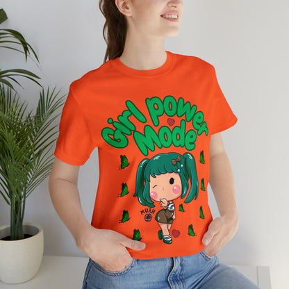 🦋 Girl Power Mode 🦋 Tees